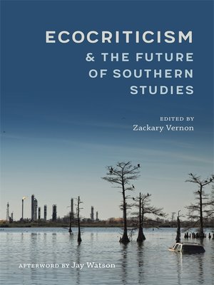 cover image of Ecocriticism and the Future of Southern Studies
